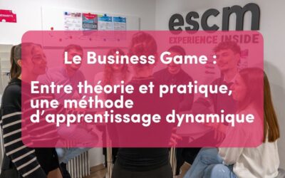 Le business game : entre théorie et pratique, une méthode d’apprentissage dynamique